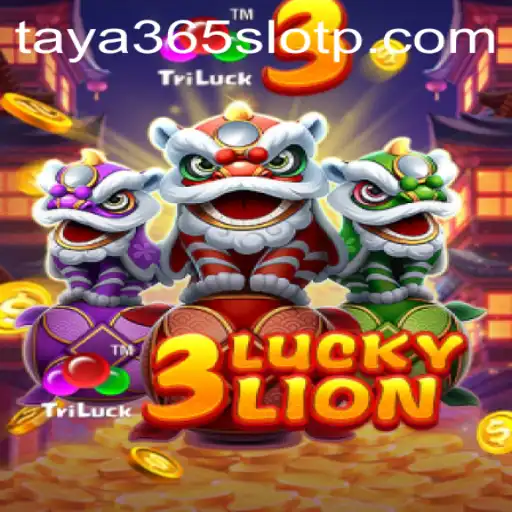 Unveiling the Excitement of 3LUCKYLION on Taya365 Slot