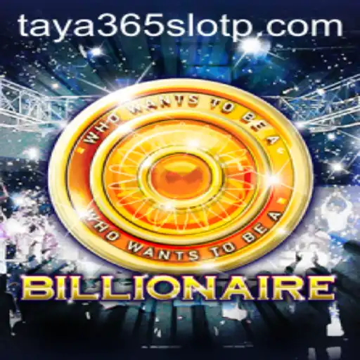 Exploring the Thrills of the Billionaire Game with Taya365 Slot