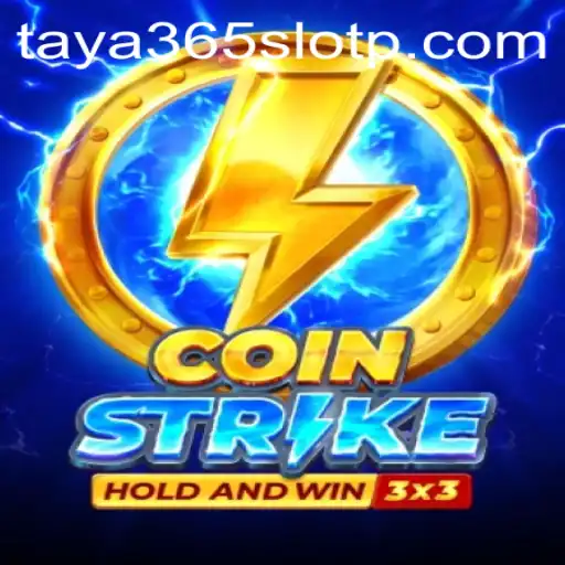 Exploring the Thrills of Coinstrike and the Taya365 Slot Experience