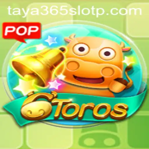 Exploring 6Toros: A Captivating Game with Thrilling Coincidence with Taya365 Slot