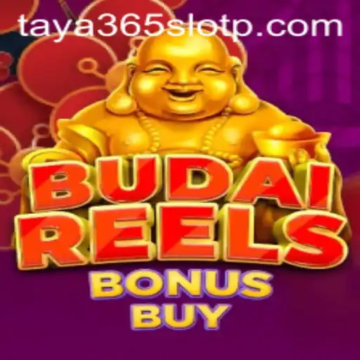 Exploring BudaiReelsBonusBuy: The Exciting World of Taya365 Slot
