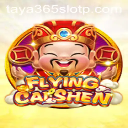 Exploring the Thrills of FlyingCaiShen: A Premier Game on Taya365 Slot