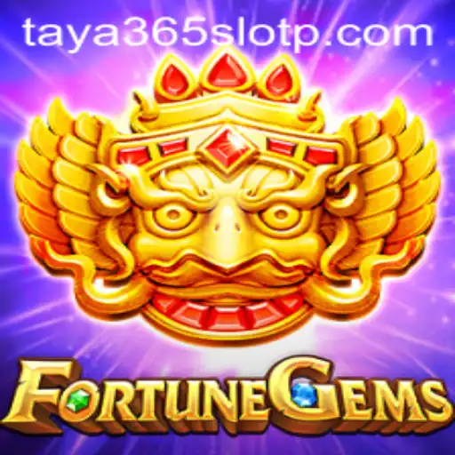 Exploring the World of FortuneGems: A Taya365 Slot Adventure