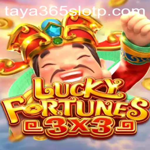 Exploring the Exciting World of LUCKYFORTUNES3x3 at Taya365 Slot