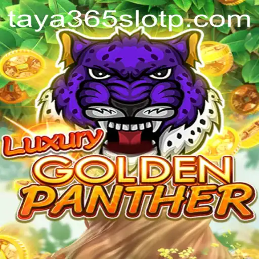 Exploring the Enchanting World of LUXURYGOLDENPANTHER on TAYA365 Slot