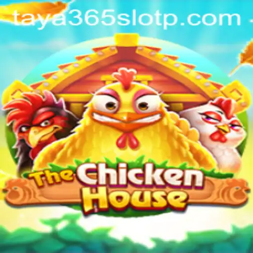 The Exciting World of TheChickenHouse and Taya365 Slot