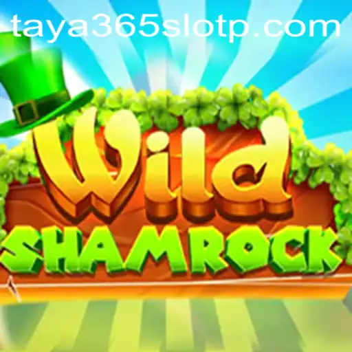 Exploring WildShamrock: The Enchanting World of Taya365 Slot