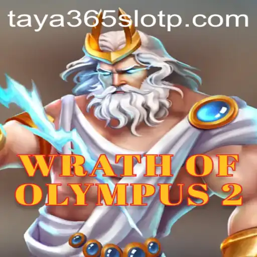 Exploring the World of WrathofOlympus2: A Guide to Taya365 Slot