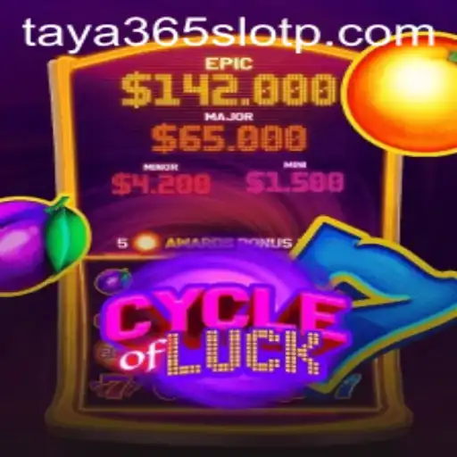 Discovering the Excitement of CycleofLuck with Taya365 Slot