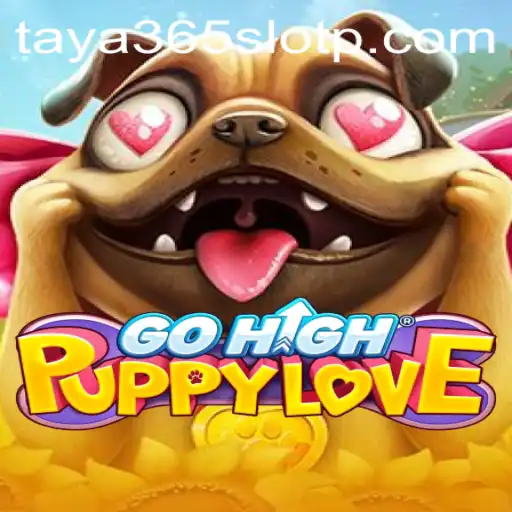 Discover GoHighPuppyLove: An Exciting Gaming Adventure with Taya365 Slot