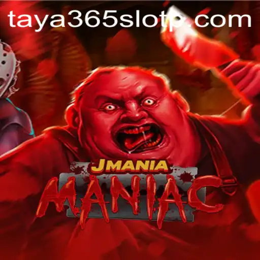 Exploring the Thrills of JManiaManiac and the Fascination with taya365 Slot