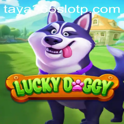 Exploring LuckyDoggy: A Thrilling Journey through Taya365 Slot