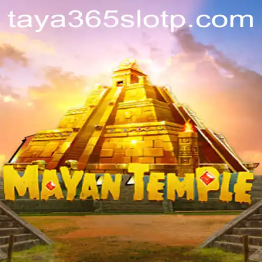 MayanTemple: Unveiling the Mysteries of Taya365 Slot