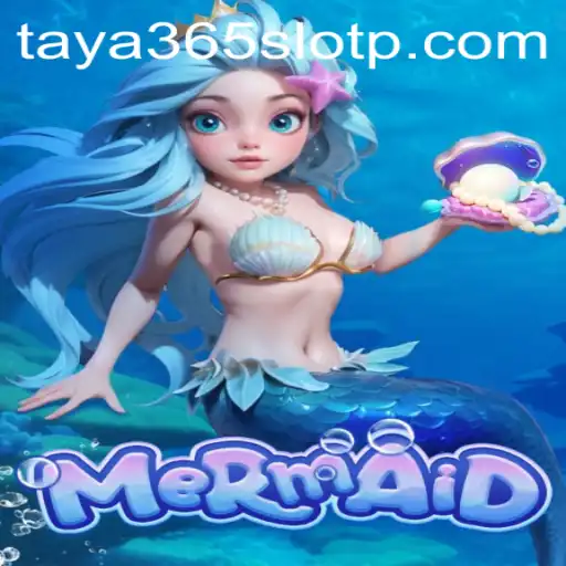 Dive into Excitement with Mermaid: A Captivating Adventure in Taya365 Slot