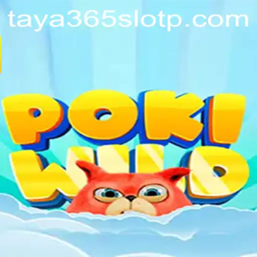 Explore the Exciting World of PokiWild and Discover Taya365 Slot